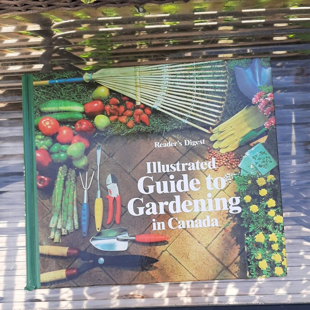 Reader's Digest Illustrated Guide to Gardening in Canada